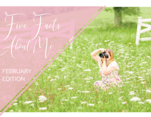 Five facts about me February edition | Maryland Wedding Photographer